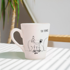 Taza Cónica - Sólo tenemos lo que no atamos