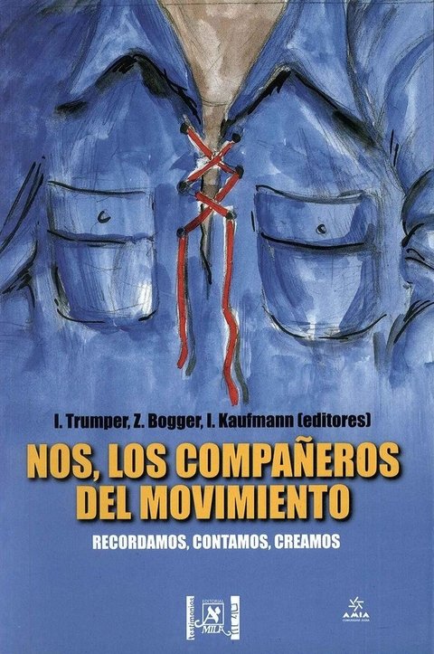 Nos, los compañeros del movimiento