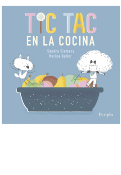 Libro ¨Tic Tac en la cocina¨