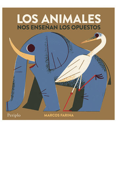 Libro ¨Los animales nos enseñan los opuestos¨