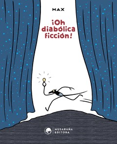 ¡OH DIABÓLICA FICCIÓN!