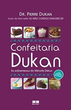 CONFEITARIA DUKAN - Pierre Dukan