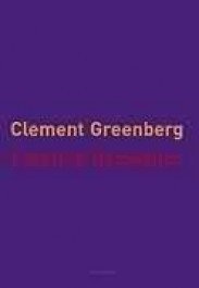 ESTÉTICA DOMÉSTICA - Observações sobre a arte e o gosto - Clement Greenberg