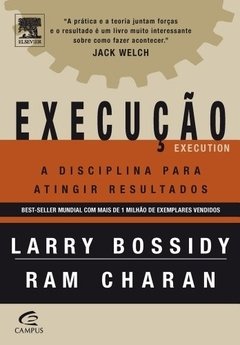EXECUÇÃO - Ram Charam, Larry Rossidy