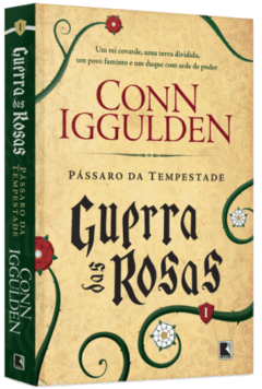 A GUERRA DAS ROSAS - vols. 1 , 2 e 3 - Conn Iggulden