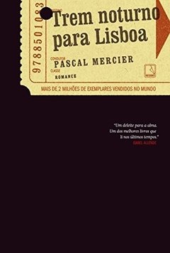 TREM NOTURNO PARA LISBOA - Pascal Mercier