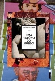 UMA HISTÓRIA DO MUNDO - Andrew Marr