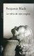 LA RUBIA DE OJOS NEGROS - BLACK BENJAMIN