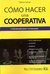 COMO HACER UNA COOPERATIVA