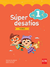 SUPER DESAFIOS 1 - MANUAL DE PRIMARIA
