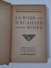 LA ROBE D’ ÉCAILLES ROSES, MAURICE LEBLANC (EN FRANCÉS) 1912 (USADO) en internet