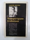 VAMPIRIQUES FREDAINES, CARTER BROWN (EN FRANCÉS) (USADO) - comprar online