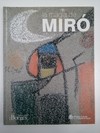 LA MAGIA DE MIRÓ, DIBUJOS Y GRABADOS, CTRO. CRAL. BORGES (USADO)