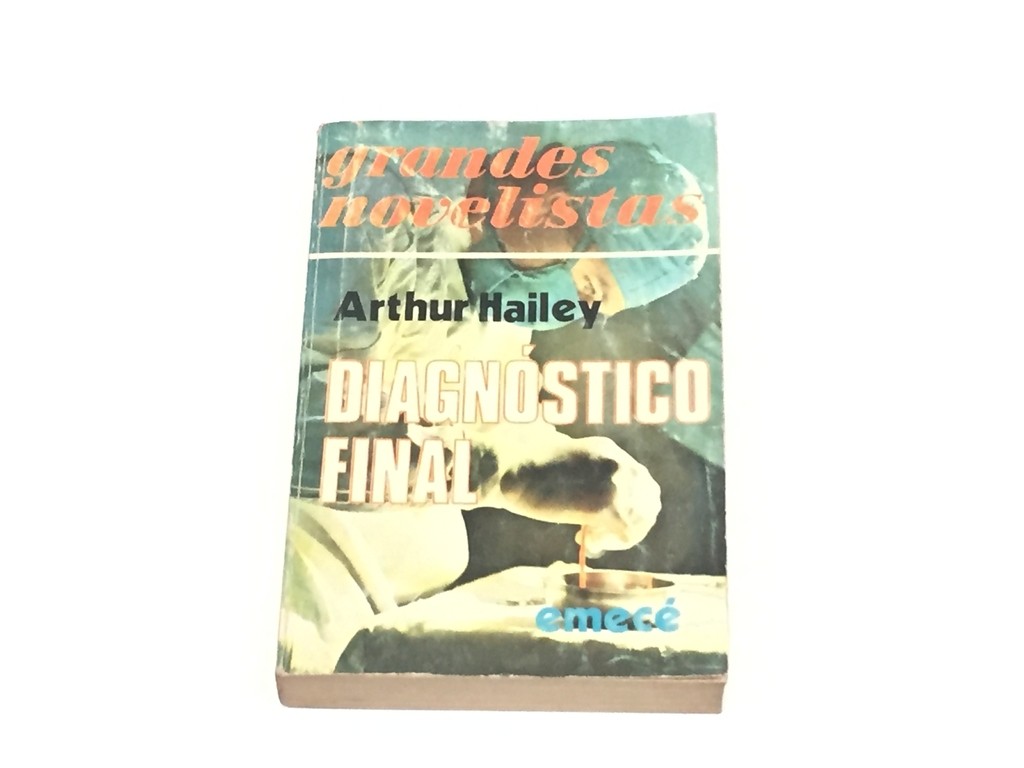 DIAGNÓSTICO FINAL, ARTHUR HAILEY (USADO)