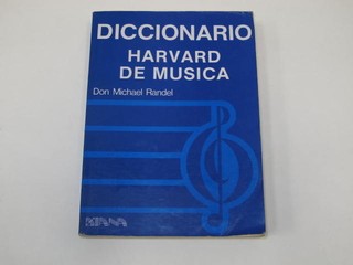 DICCIONARIO HARVARD DE MÚSICA, DE DON MICHAEL RANDEL (USADO)