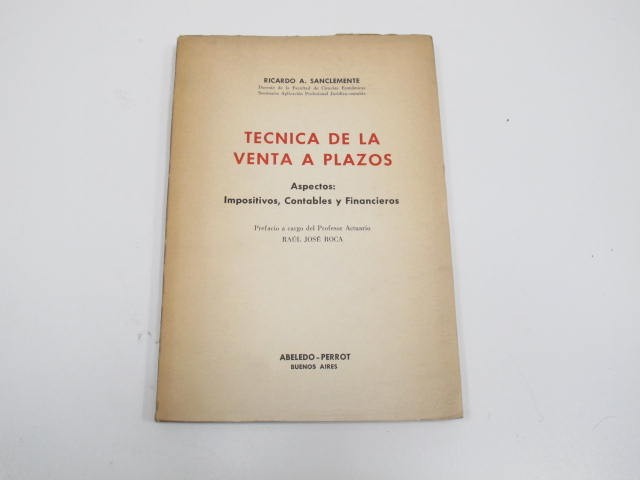 TÉCNICA DE LA VENTA A PLAZOS, RICARDO A. SANCLEMENTE (USADO)