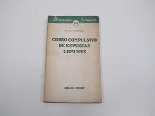 COBRO COMPULSIVO DE EXPENSAS COMUNES, MARIO J. BENDERSKY (USADO)