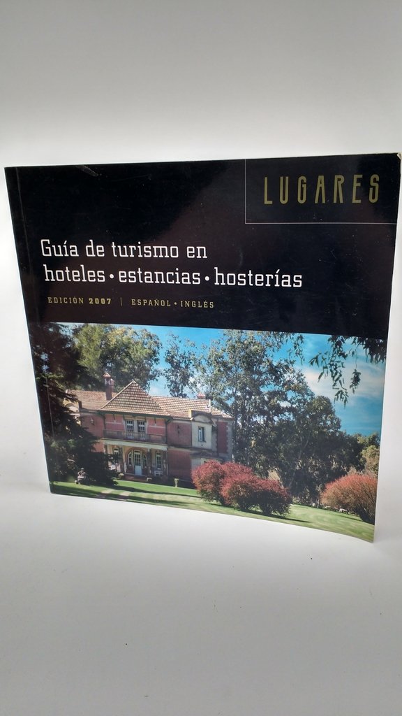 LUGARES- GUÍA DE TURISMO EN HOTELES, ESTANCIAS, HOSTERÍAS (USADO)