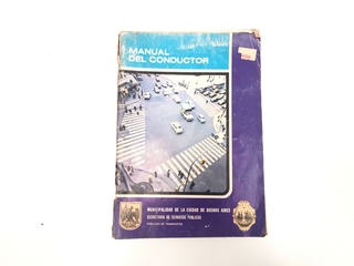 ANTIGUO MANUAL DEL CONDUCTOR, CIUDAD DE BS. AS., 1982 (USADO)