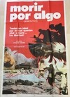 AFICHE POSTER CINE MORIR POR ALGO 1975, OTAKAR VAVRA (USADO)