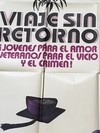 AFICHE POSTER ORIGINAL VIAJE SIN RETORNO 1972 PAUL WILLIAMS (USADO) - comprar online