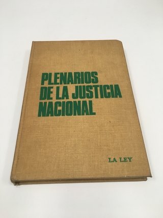 PLENARIOS DE LA JUSTICIA NACIONAL, LA LEY 1972 (USADO)