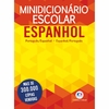 Minidicionário Escolar Espanhol (novo)