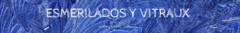 Banner de la categoría ESMERILADOS Y VITRAUX