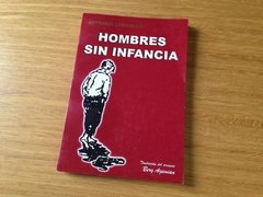 Hombres sin infancia, de Antranik Zaroukian. Traductor: Berg Adjemian