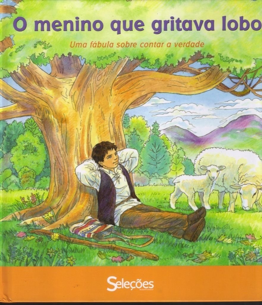 O menino que gritava lobo - Uma fábula sobre contar a verdade / Joanne ...