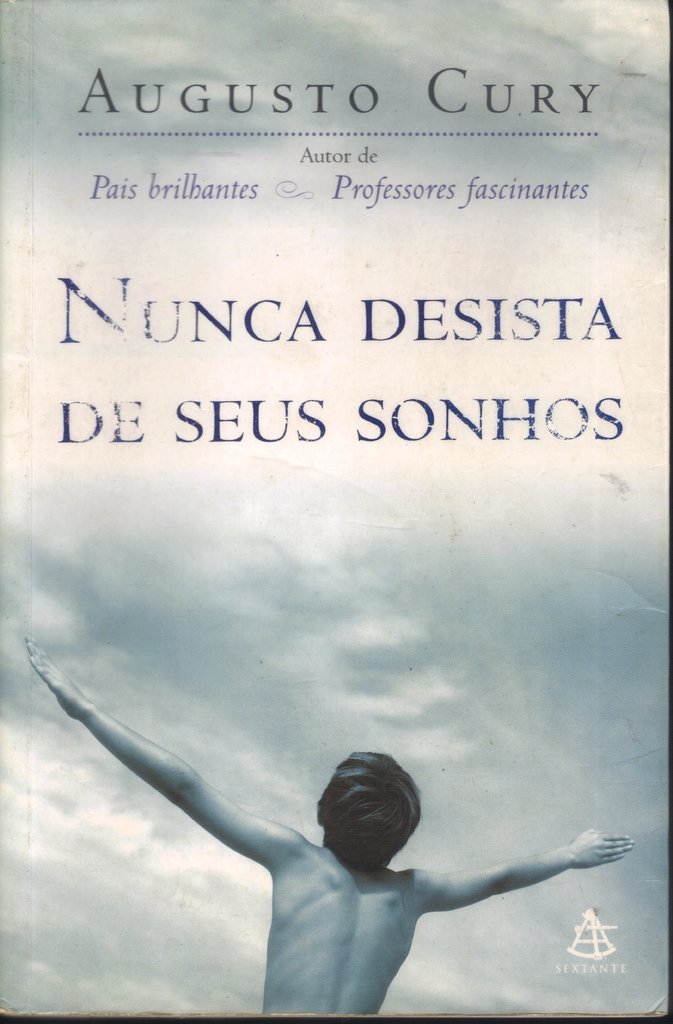 Nunca desista dos seus sonhos Livre audio, Augusto Cury