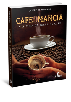 Cafeomancia – A leitura da borra de café