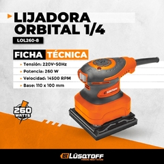 LIJADORA ORBITAL 1/4 260W LUSQTOFF (LOL260-8) - Ferreteria Plazoleta San Miguel