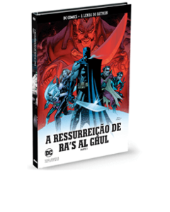 Ressurreição de Ra's Al Ghul, A Parte 1 - Coleção Lendas do Batman 14