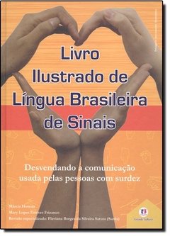 Livro Ilustrado de Lingua Brasileira de Sinais - Volume 2 Capa Laranja