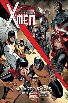 Novissimos X-Men - Criando Raizes