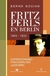 Fritz Perls En Berlin 1893-1933 - Bernd Bocian