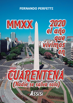 2020, el año que vivimos en cuarentena