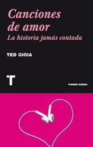 CANCIONES DE AMOR - TED GIOIA - TURNER