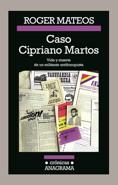 CASO CIPRIANO MARTOS - ROGER MATEOS - ANAGRAMA