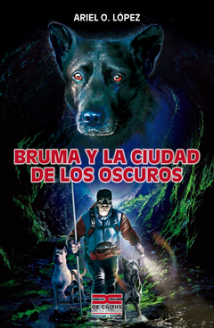 Bruma y la ciudad de los Oscuros