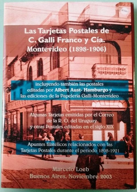 Las tarjetas postales de C. Galli Franco y Cía. Montevideo (1898- 1906)