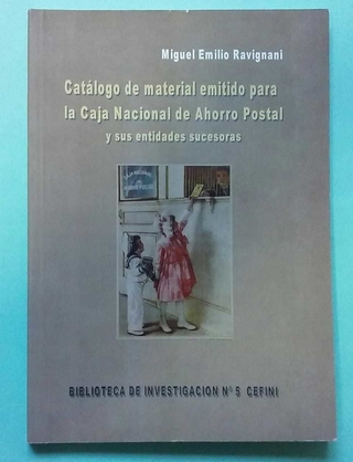 Catálogo de material emitido para la Caja de Ahorro Postal, Miguel Ravignani
