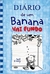Diário de um Banana - Volume 15: Vai Fundo