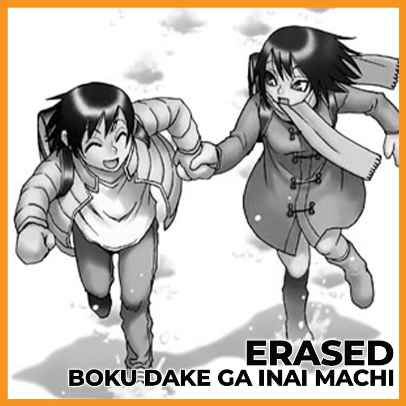 ERASED: BOKU DAKE GA INAI MACHI 