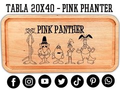 PINK PHANTER - TABLA DE ASADO, PICADAS O MERIENDAS. 20X40cm - PICATABLAS GRABADO LASER