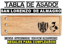 SAN LORENZO TABLA DE ASADO GRABADO LASER REGALOS DE CUMPLEAÑOS - PICATABLAS GRABADO LASER