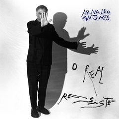 Arnaldo Antunes - O Real Resiste - LP Novo