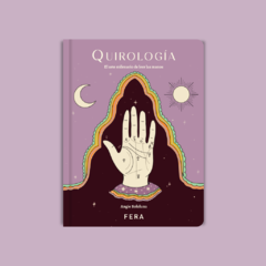 Quirologia, el arte milenario de leer las manos