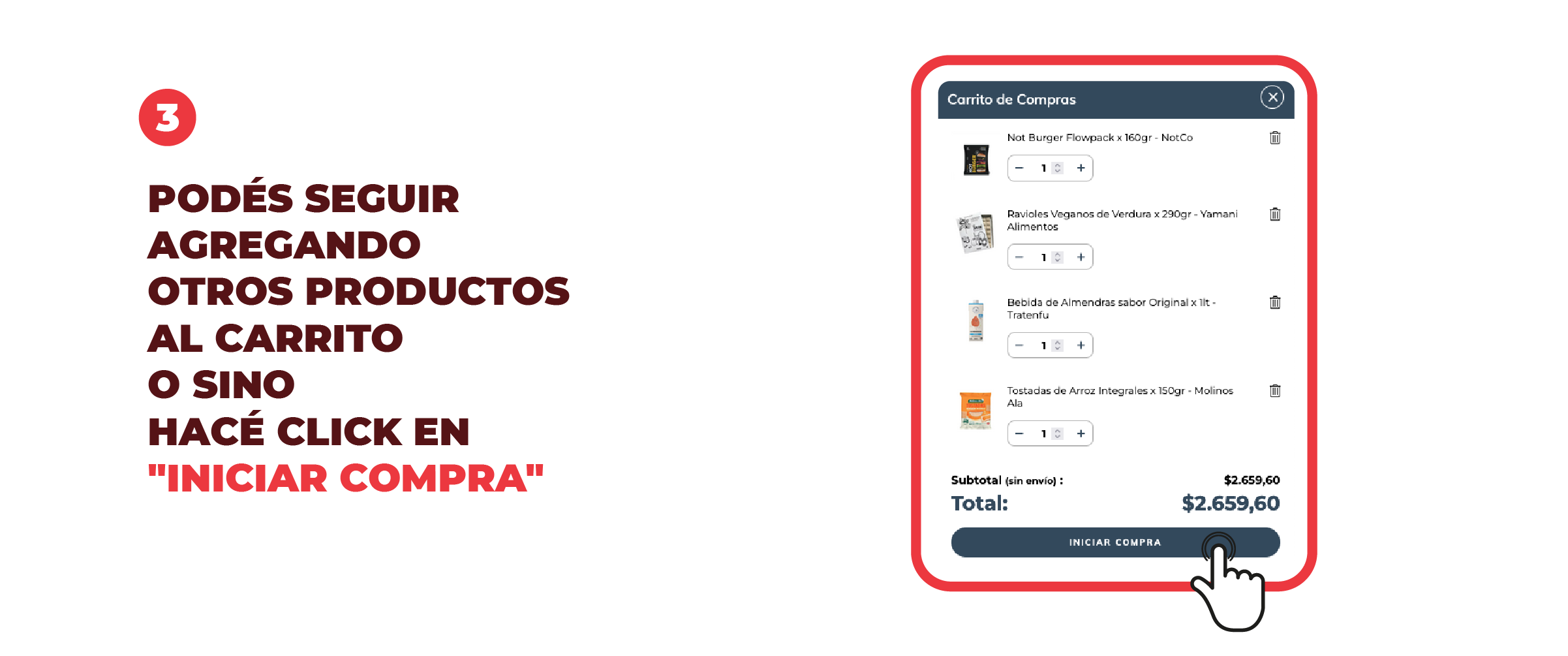 Puedes seguir agregando otros productos al carrito o sino haz clic en "Iniciar Compra".
